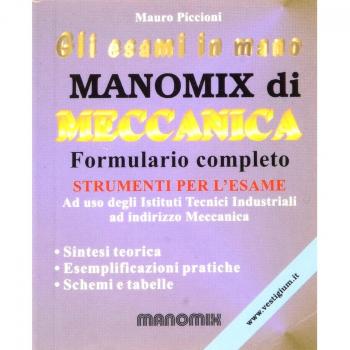 Manomix di meccanica. Per le Scuole superiori