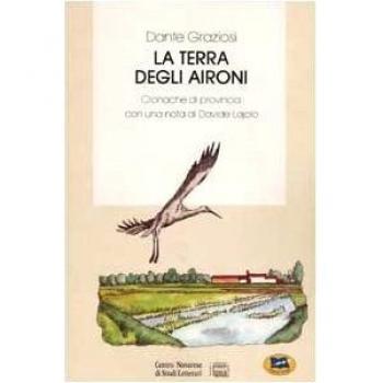 La terra degli aironi. Cronache di provincia