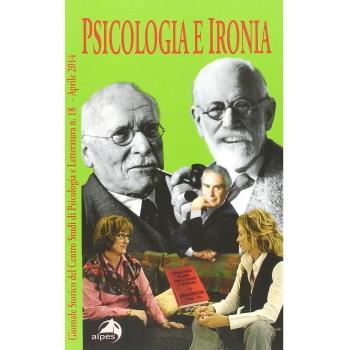 Giornale storico del centro studi di psicologia e letteratura. Psicologia e ironia (Vol. 18)