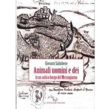 Animali, uomini e dèi in un antico borgo del Mezzogiorno