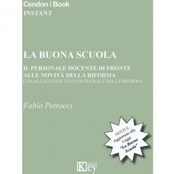 La buona scuola. Il personale docente di fronte alle novità della riforma
