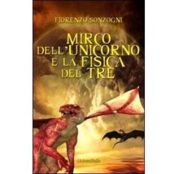 Mirco dell'unicorno e la fisica del tre