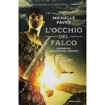 L'occhio del falco. Cronache dell'età del bronzo (Vol. 3)