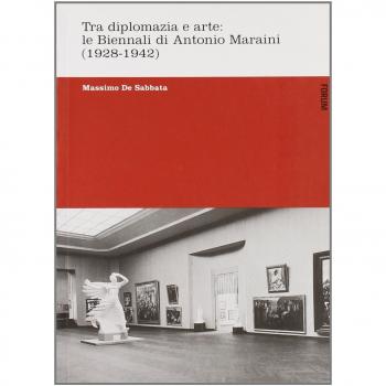Tra diplomazia e arte: le Biennali di Antonio Maraini (1928-1942)