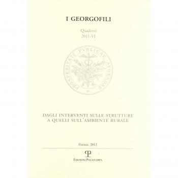 Dagli interventi sulle strutture a quelli sull'ambiente rurale. Atti del Convegno (Firenze, 15 marzo 2011)