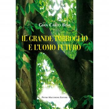 Il grande imbroglio e l'uomo futuro