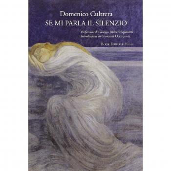 Se mi parla il silenzio. Poesie e dediche