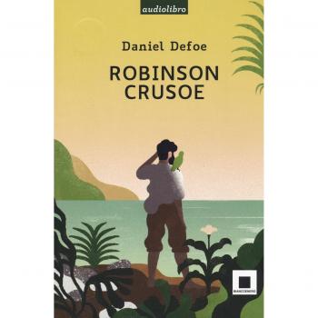 Robinson Crusoe letto da Fabrizio Parenti. Ediz. a caratteri grandi. Con CD-Audio