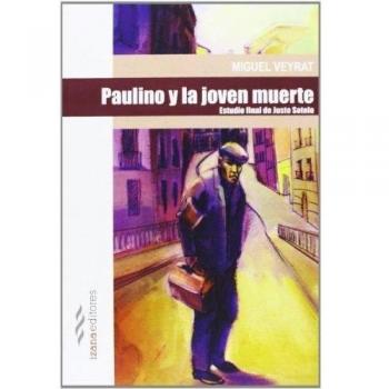 Paulino y la joven muerte