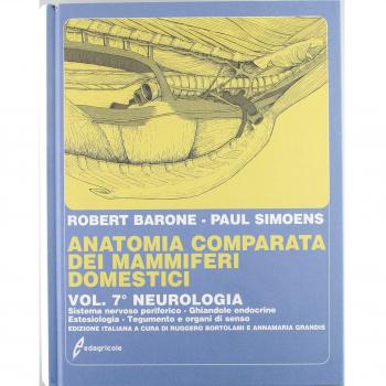 Anatomia comparata dei mammiferi domestici. Neurologia. Sistema nervoso periferico, ghiandole endocrine, estesiologia (Vol. 7/2)