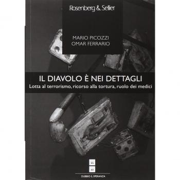 Il diavolo è nei dettagli. Lotta al terrorismo, ricorso alla tortura, ruolo dei medici