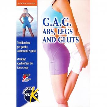 G.A.G. abs, legs and Gluts