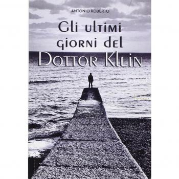 Gli ultimi giorni del dottor Klein