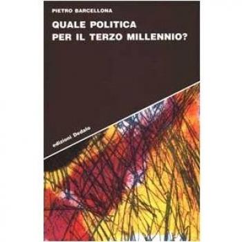 Quale politica per il Terzo millennio?