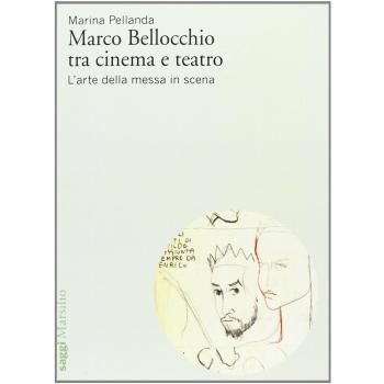 Marco Bellocchio tra cinema e teatro. L'arte della messa in scena