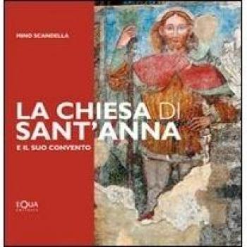 La chiesa di Sant'Anna e il suo convento