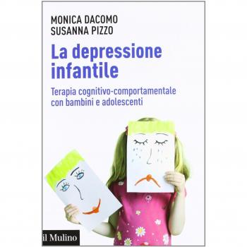 La depressione infantile. Terapia cognitivo-comportamentale con bambini e adolescenti