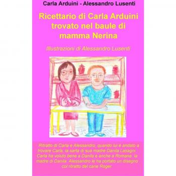 Ricettario di Carla Arduini trovato nel baule di mamma Nerina