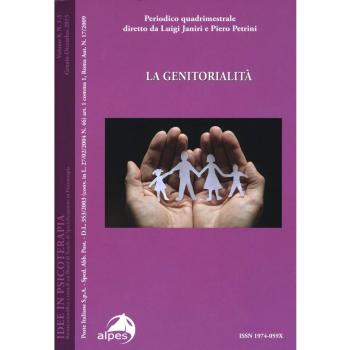 Idee in psicoterapia. La genitorialità (Vol. 8)