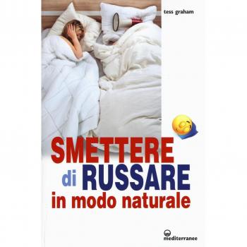 Smettere di russare in modo naturale