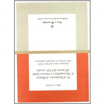 Il «Chronicon» di Benzo d'Alessandria e i classici latini all'inizio del XIV secolo del libro XXIV: «De moribus et vita philosophorum». Ediz. critica