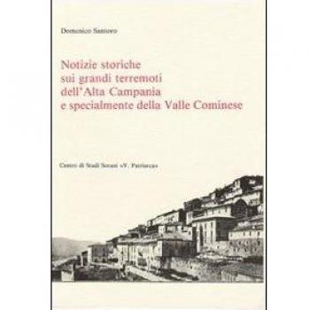 Notizie storiche sui grandi terremoti dell'alta Campania e specialmente della valle Cominese