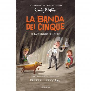 Il passaggio segreto. La banda dei cinque