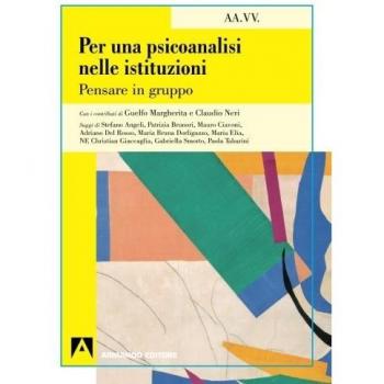 Per una psicoanalisi nelle istituzioni. Pensare in gruppo