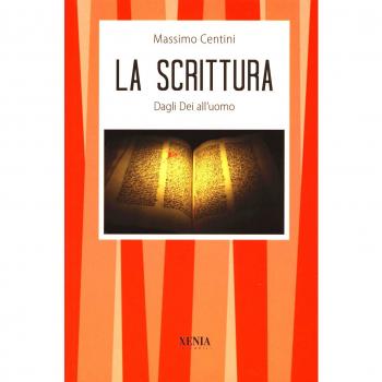 La scrittura. Dagli dei all'uomo