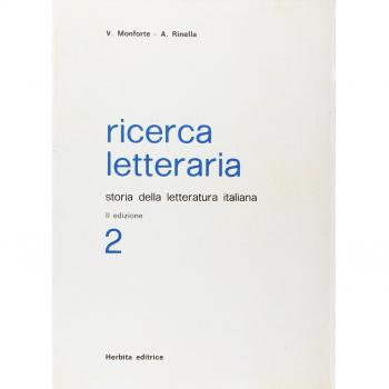 Ricerca letteraria. Storia della letteratura italiana. Per le Scuole superiori (Vol. 2)