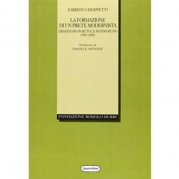 La formazione di un prete modernista. Ernesto Buonaiuti e il rinnovamento (1907-1909)