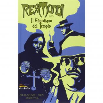 Il guardiano del tempio. Rex mundi