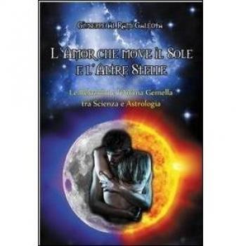 L'amor che move il sole e l'altre stelle