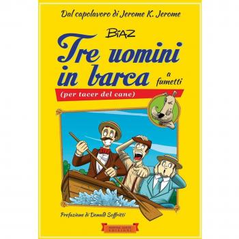 Tre uomini in barca a fumetti: (per tacer del cane)