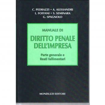 Manuale di diritto penale dell'impresa. Parte generale e reati fallimentari