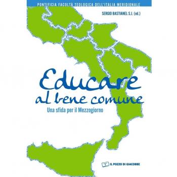 Educare al bene comune. Una sfida per il Mezzogiorno