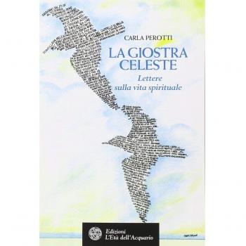 La giostra celeste. Lettere sulla vita spirituale