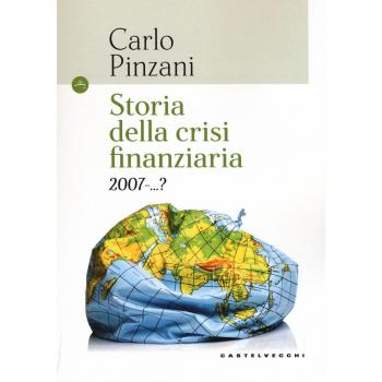 Storia della crisi finanziaria 2007-...?
