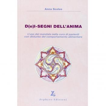 D(e)i-segni dell'anima. L'uso del mandala nella cura di pazienti con disturbo del comportamento alimentare