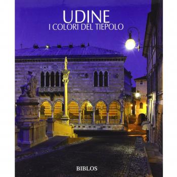 Udine. I colori del Tiepolo