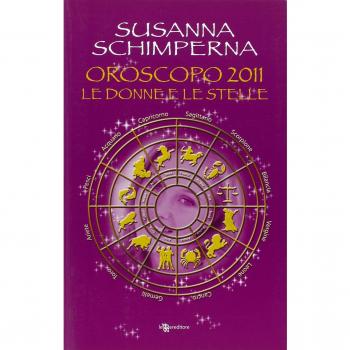 Oroscopo 2011. Le donne e le stelle