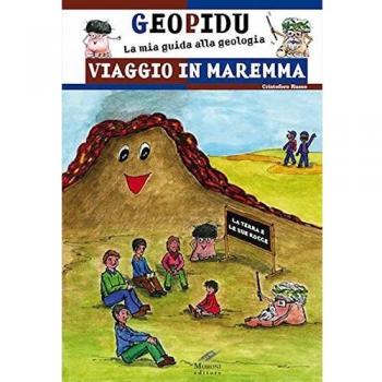 Viaggio in Maremma. Geopidu la mia guida alla geologia
