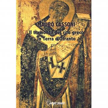 Il tramonto del rito greco in Terra d'Otranto