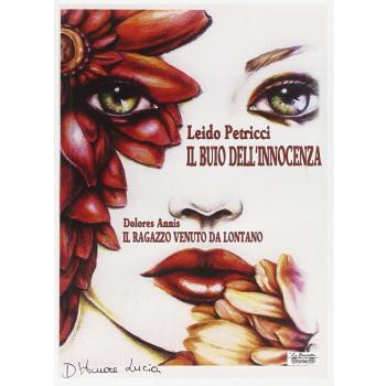 Il buio dell'innocenza-Il ragazzo venuto da lontano