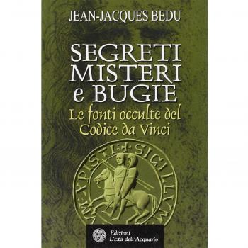 Segreti, misteri e bugie. Le fonti occulte del Codice da Vinci