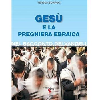 Gesù e la preghiera ebraica