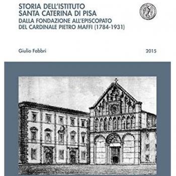 Storia dell'istituto Santa Caterina di Pisa. Dalla fondazione all'episcopato del cardinale Pietro Maffi (1784-1931)