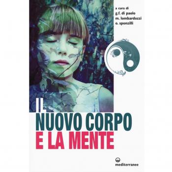 Il nuovo corpo e la mente