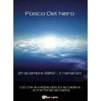 21 dicembre 2012. Il romanzo