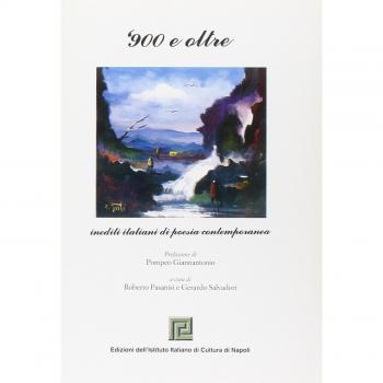 '900 e oltre. Inediti italiani di poesia contemporanea
